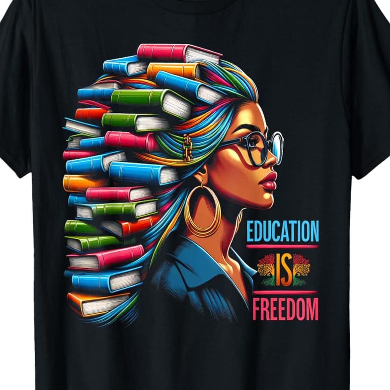 Education Is Freedom Black Teacher T-Shirt for Black History Month